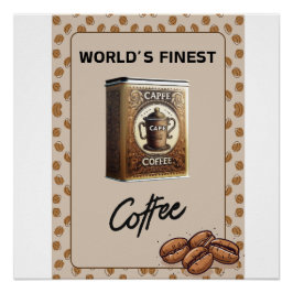 Pôster Capfe Coffee World's Finest