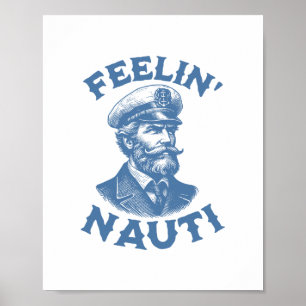 Poster Capitão de Iate Vintage Engraçado Se Sentindo Trav