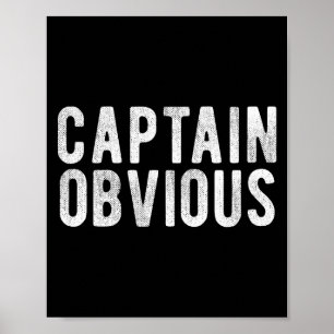Poster Capitão Óbvio Frase Engraçada Expressão Dizer Sai