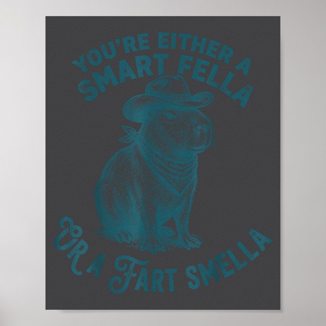 Poster Capivara Cara Inteligente Fart Cheiroza Cowboy Hum (Frente)