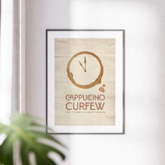 Poster Cappuccino Curfew – 11AM Coffee Art Print