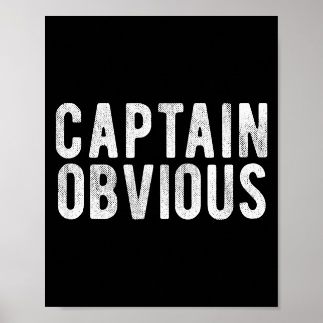 Poster Captain Obvious Funny Phrase Saying Expression Sai (Frente)