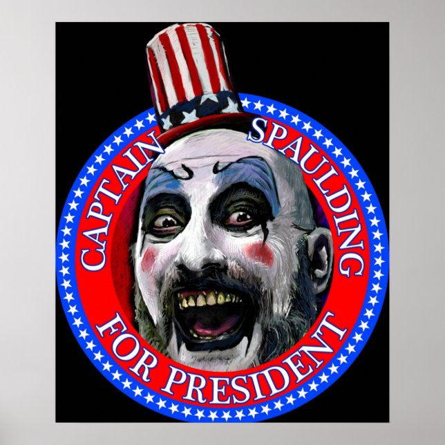 Poster Captain Spaulding for President Sid Haig (Frente)