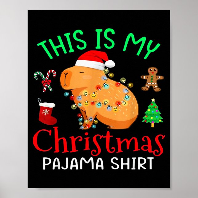 Poster Capybara This Is My Christmas Pajama Capy Santa Me (Frente)