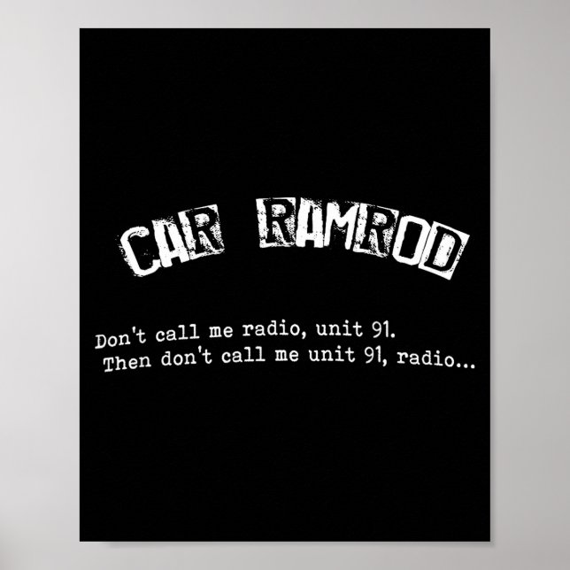 Poster Car Ramrod Don't Call Me Radio Super Troopers Quot (Frente)