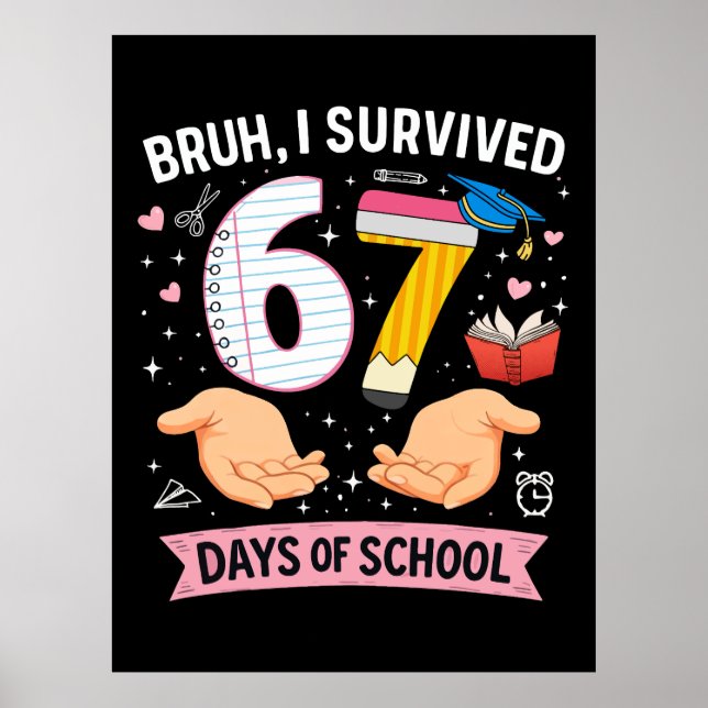 Poster Cara, eu sobrevivi 67 dias de aula (Frente)