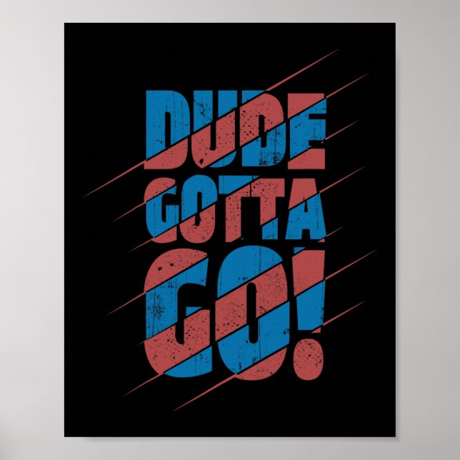 Poster Cara, Eu Tenho Que Ir!  (Frente)
