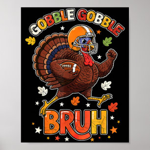 Poster Cara Funny Peru Dia de Ação de Graças Gobble Futeb