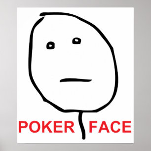 Pôster Cara Meme da raiva da cara de póquer