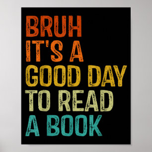 Poster Cara, um bom dia para ler um livro leitura legal