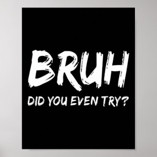 Poster Cara, Você Já Tentou Humor do Treino Motivação Fit
