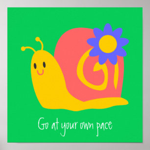 Poster Caracóis felizes, caracóis bonitos, são o seu próp