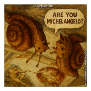 Pôster Caracol Curioso & Paródia de Michelangelo Cartoon