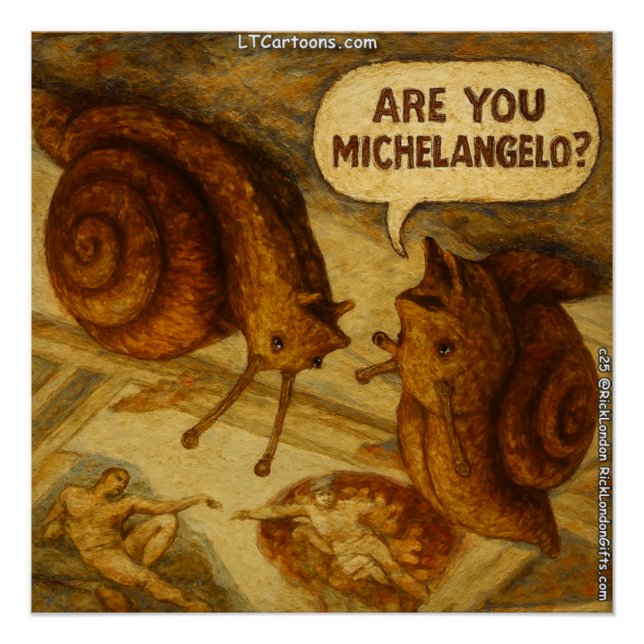 Pôster Caracol Curioso & Paródia de Michelangelo Cartoon  (Frente)