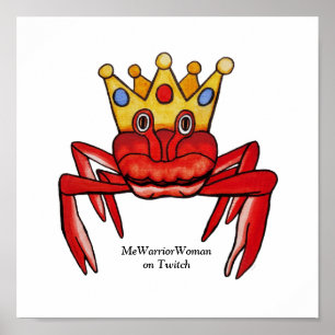 Poster Caranguejo Royalty, MmeWarriorWoman no Twitch