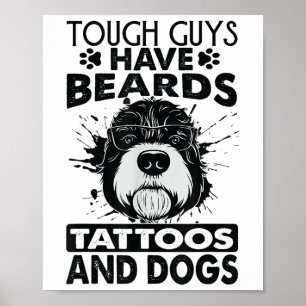 Poster Caras Duras Têm Tatuagens De Barba E Cães _1