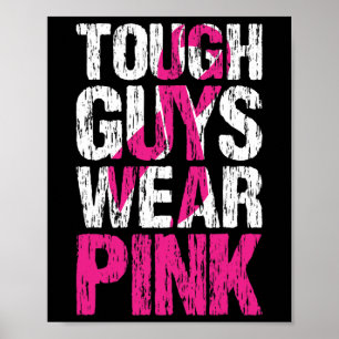 Poster Caras Duras Vestem Homens Rosa Meninos Brancos Can