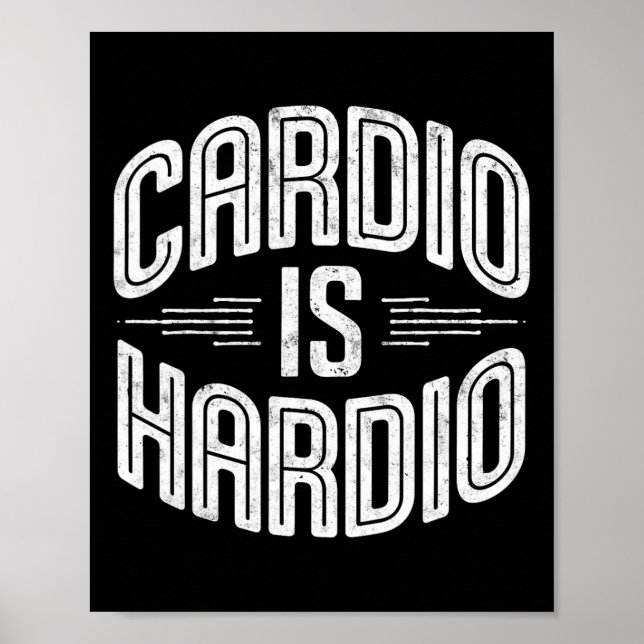 Poster Cardio É Hardio Camiseta Humor Ginásio Levantament (Frente)