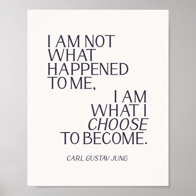 Poster Carl Jung Quote I am not what happened to me (Frente)
