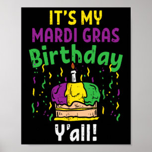 Poster Carnaval do meu Mardi Gr Birthday Yall King Cake P