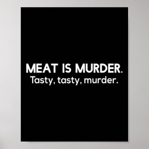 Poster Carne É Assassinato Saboroso Saboroso Assassinato