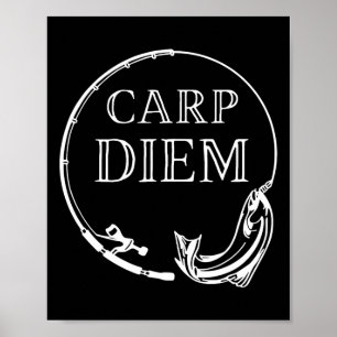 Poster Carpe Diem Aproveite A Carpa Piada De Pesca Carpe