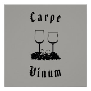 Pôster Carpe Vinum (aproveite o vinho)