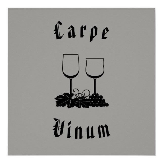 Pôster Carpe Vinum (aproveite o vinho) (Frente)