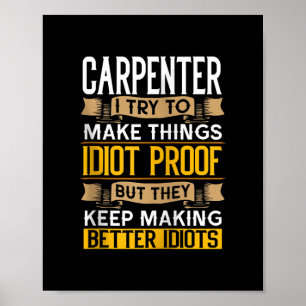 Poster Carpenter Sarcastic Graphic Engraçado Carpentry