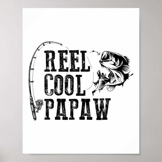 Poster Carrete de pesca Papaw Presente engraçado Papaw fi (Frente)