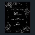 Poster Cartão de Chuveiro de Noiva Preto Adivinhe Quantos<br><div class="desc">Pôster do Jogo Adivinhe Quantos Beijos Chuveiro de Noiva Preto. Itens correspondentes disponíveis. Veja a coleção completa aqui: https://www.zazzle.com/collections/black_and_white_modern_florals_collection-119316588023779707</div>