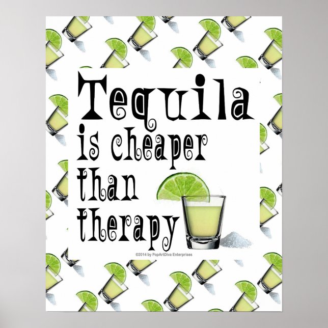 POSTER CARTAZ 40 X 50 CM, TEQUILA É MAIS BARATO QUE TERAP (Frente)
