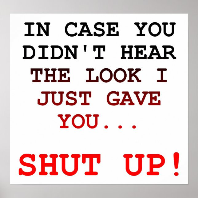 Pôster Cartaz Cala a Boca Olha Engraçado (Frente)