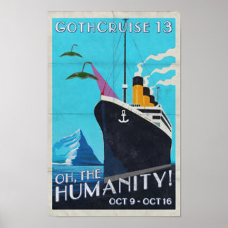 Poster Cartaz da GothCruise 13: Oh The Humanity