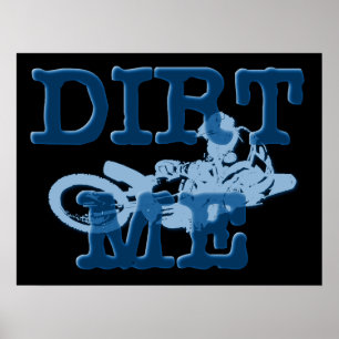 Pôster Cartaz da Moto de Motocross Dirt Me