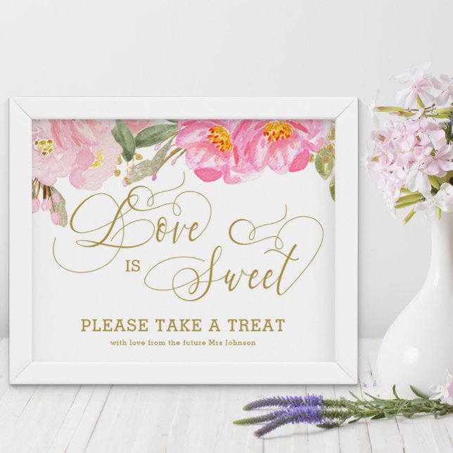 Poster Cartaz de Amor Floral Rosa com Caligrafia Dourada  (Love is Sweet treat table sign from my Pink and Gold Watercolor Floral Collection)