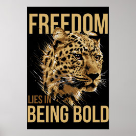 Poster Cartaz de Citação da Liberdade do Leopardo Está em