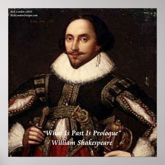 Pôster Cartaz de Citação de Shakespeare & "Passado/Prólog (Frente)