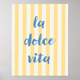 Poster Cartaz de Citação Italiano La Dolce Vita, Listras