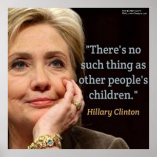 Pôster Cartaz de Citações de Hillary Clinton & Crianças