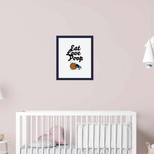 Poster cartaz de comer amor cocô com borda preta (Berçário 2)