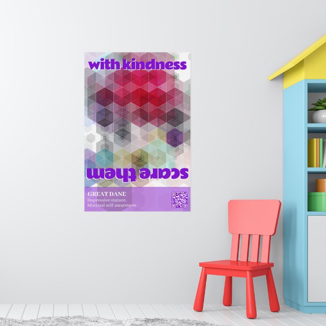 Poster Cartaz de Great Dane: Assuste-os com gentileza (Berçário 1)