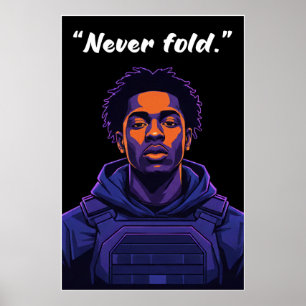 Poster Cartaz de Kay Flock – Citação de Motivação Nunca D