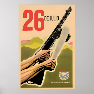 Poster Cartaz de Propaganda Cuba 26 de Julho [Ataque em