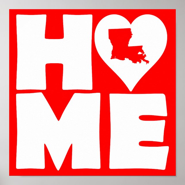 Pôster Cartaz de Sinal do Estado de Louisiana Home Heart (Frente)