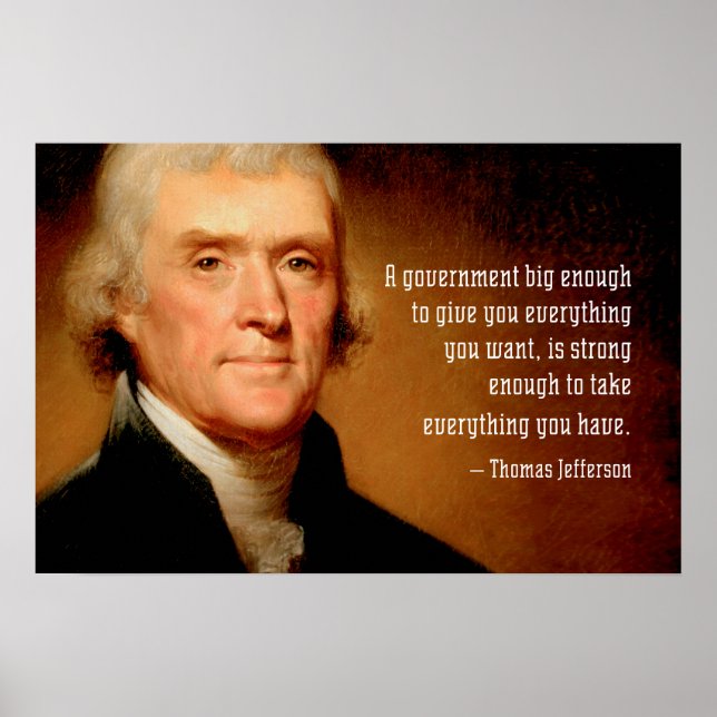 Pôster Cartaz de Thomas Jefferson sobre o Grande Governo (Frente)