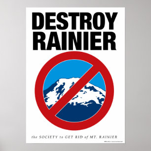 Pôster Cartaz Destruir Rainier