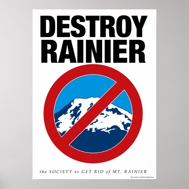 Pôster Cartaz Destruir Rainier (Frente)