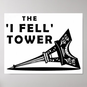 Pôster Cartaz Divertido da Torre "Eu Caí"