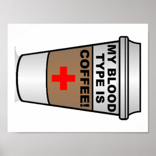Pôster Cartaz Divertido de Café Tipo Sanguíneo